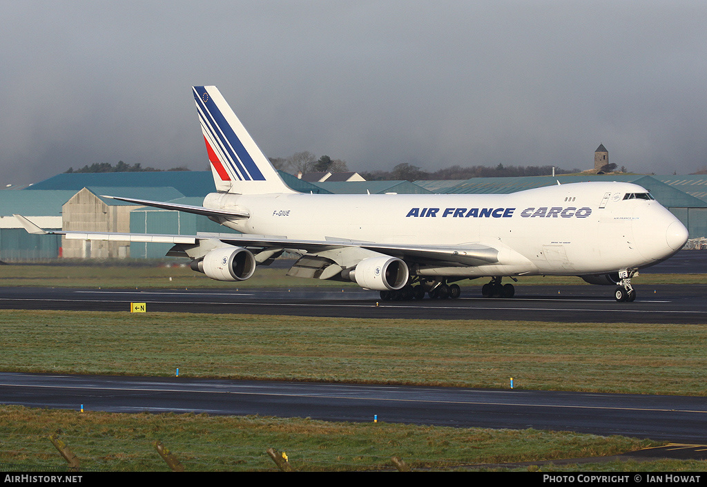 Aircraft Photo of F-GIUE | Boeing 747-428F/ER/SCD | Air France Cargo | AirHistory.net #202776