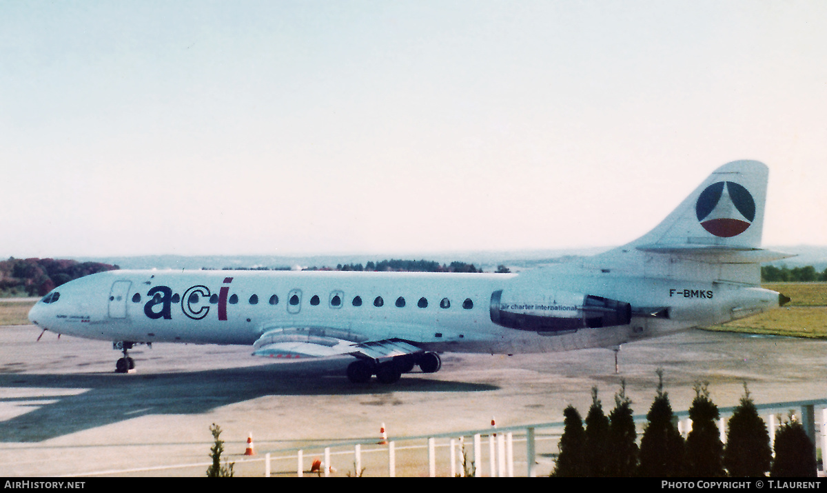 Aircraft Photo of F-BMKS | Sud SE-210 Caravelle 10B3 Super B | Air Charter International - ACI | AirHistory.net #579486