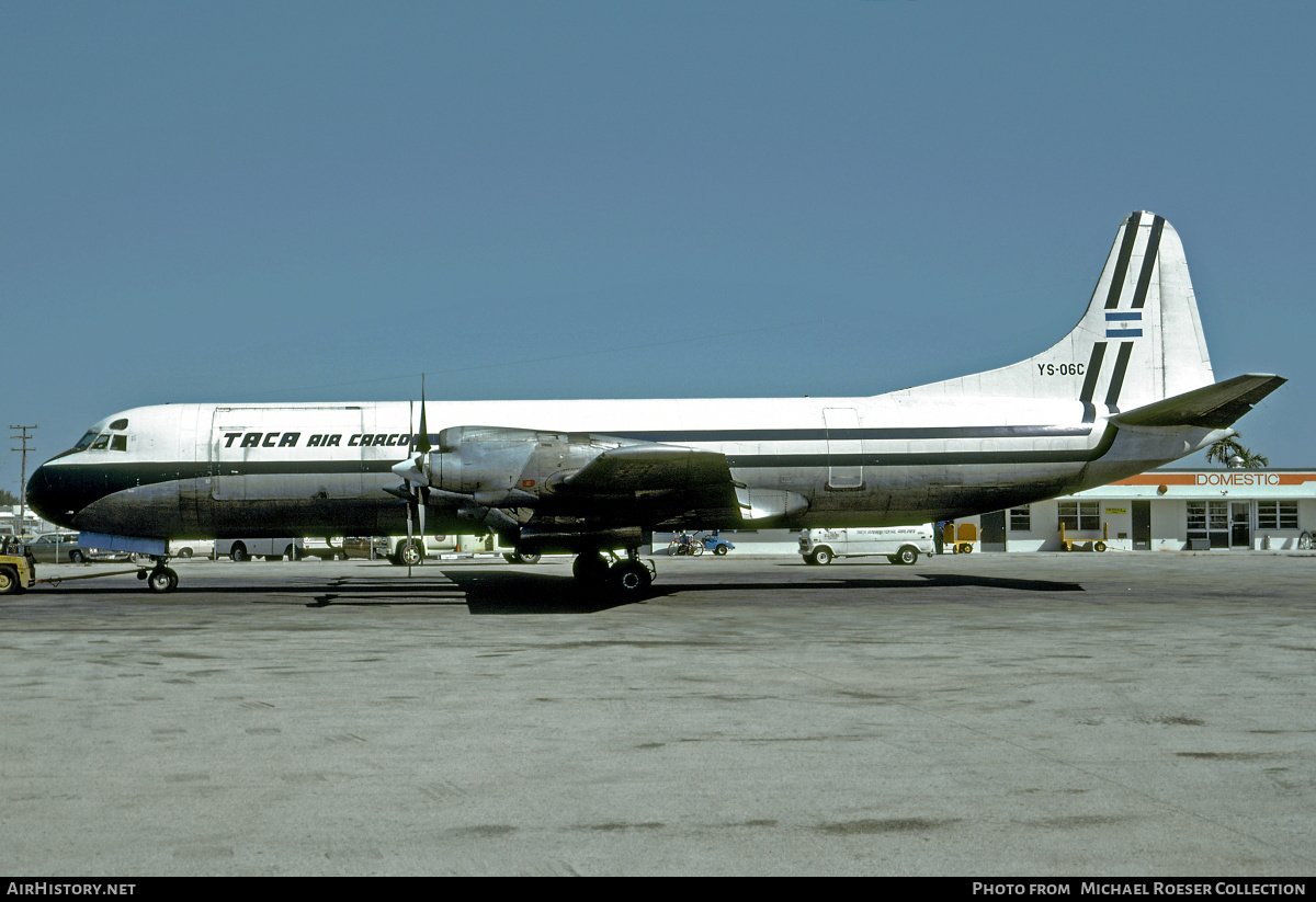 Aircraft Photo of YS-06C | Lockheed L-188A(F) Electra | TACA Air Cargo - Transportes Aéreos Centro Americanos | AirHistory.net #640243