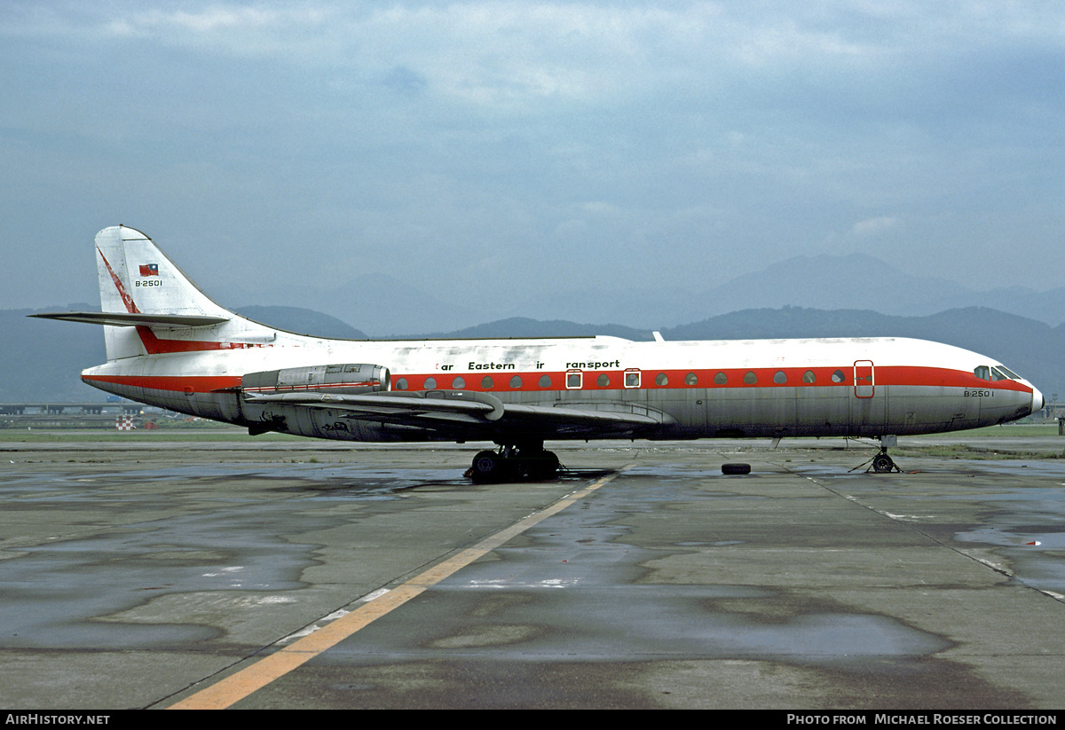 Aircraft Photo of B-2501 | Sud SE-210 Caravelle VI-R | Far Eastern Air Transport - FAT | AirHistory.net #651337
