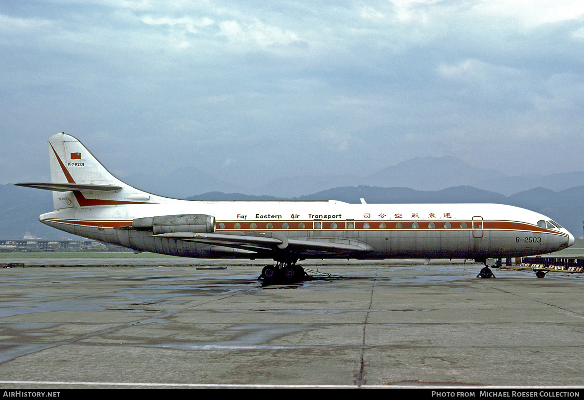 Aircraft Photo of B-2503 | Sud SE-210 Caravelle VI-R | Far Eastern Air Transport - FAT | AirHistory.net #663178