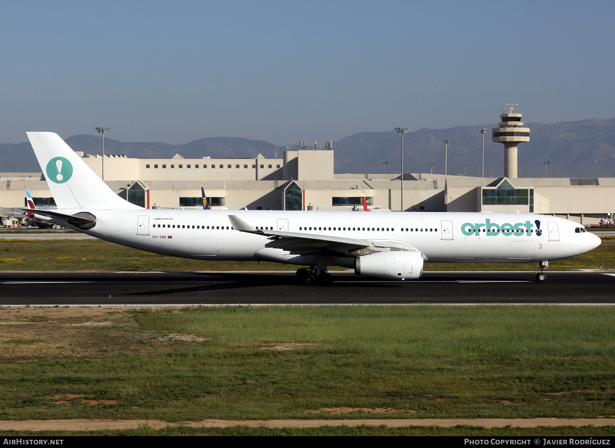 Aircraft Photo of CS-TRH | Airbus A330-343 | Orbest | AirHistory.net #703123